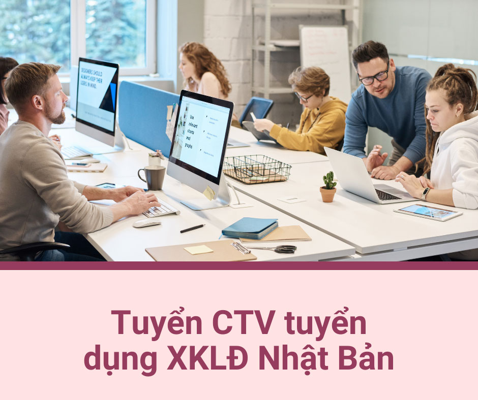 Tuyển Cộng tác viên tuyển dụng xuất khẩu lao động Nhật Bản tại Hà Nội