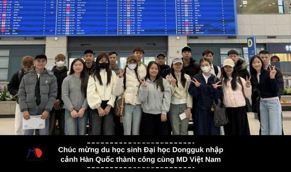 Chúc mừng du học sinh Đại học Dongguk nhập cảnh Hàn Quốc thành công cùng MD Việt Nam