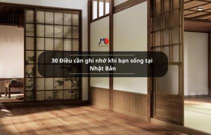 30 Điều cần ghi nhớ khi bạn sống tại Nhật Bản