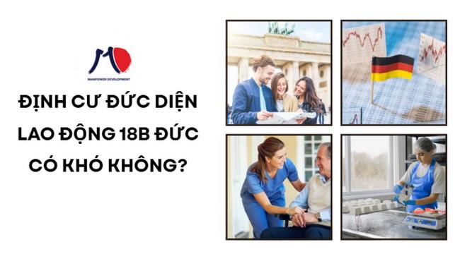 Định cư Đức diện lao động 18B Đức có khó không?