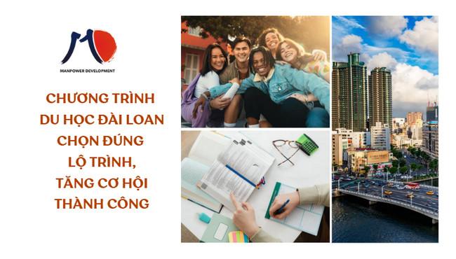 Các chương trình du học Đài Loan- Chọn đúng lộ trình, tăng cơ hội thành công