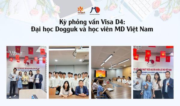 ky-phong-van-visa-d4-dai-hoc-dogguk-va-hoc-vien-md-viet-nam.jpg