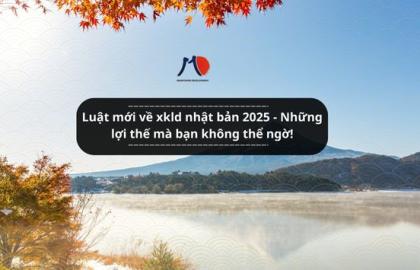 Luật mới về xkld nhật bản 2025 - Những lợi thế mà bạn không thể ngờ!