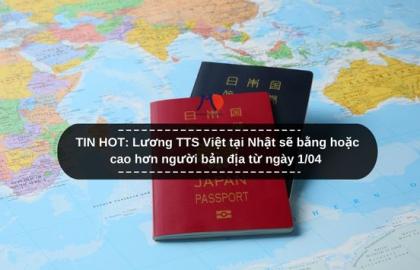 TIN HOT: Lương TTS Việt tại Nhật sẽ bằng hoặc cao hơn người bản địa từ ngày 1/04