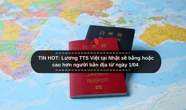 TIN HOT: Lương TTS Việt tại Nhật sẽ bằng hoặc cao hơn người bản địa từ ngày 1/04