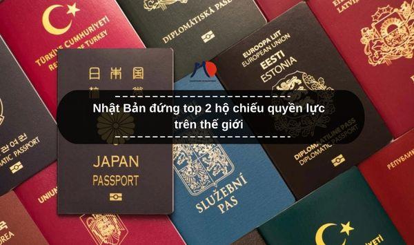 Nhật Bản đứng top 2 hộ chiếu quyền lực trên thế giới