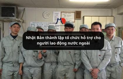 Nhật Bản thành lập tổ chức hỗ trợ cho người lao động nước ngoài