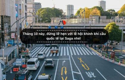 Tháng 10 này, đừng lỡ hẹn với lễ hội khinh khí cầu quốc tế tại Saga nhé!