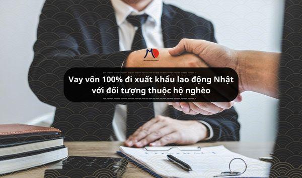 Vay vốn 100% đi xuất khẩu lao động Nhật với đối tượng thuộc hộ nghèo