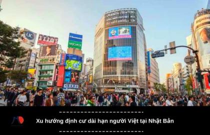 Xu hướng định cư dài hạn người Việt tại Nhật Bản