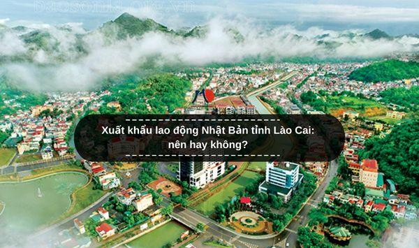 4 điều cần biết khi đi xuất khẩu lao động Nhật Bản tại tỉnh Sơn La